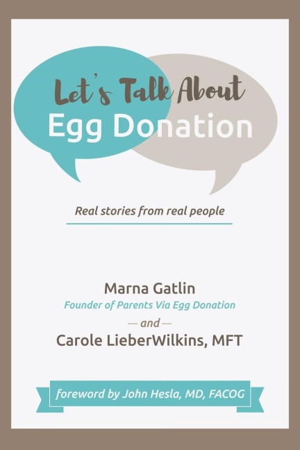 Lets Talk About Egg Donation: Real Stories from Real People
