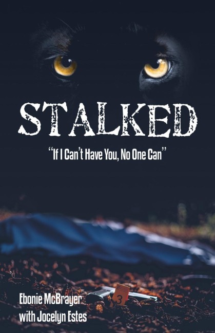 Stalked: If I Cant Have You, No One Can