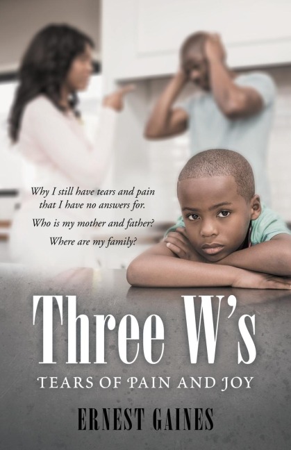 Three Ws: Tears of Pain and Joy