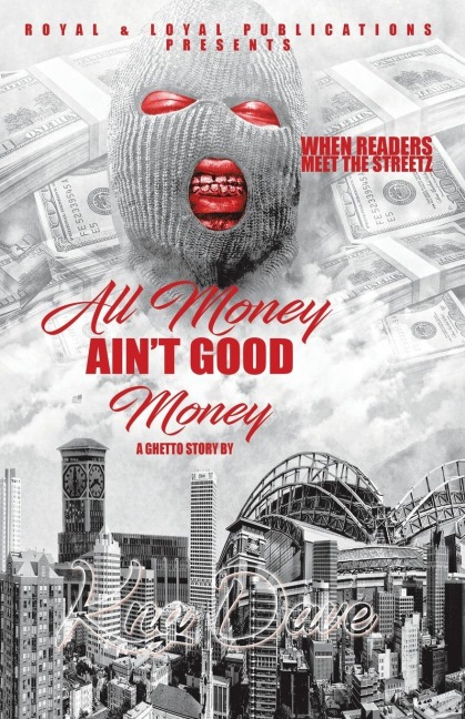 All Money Aint Good Money
