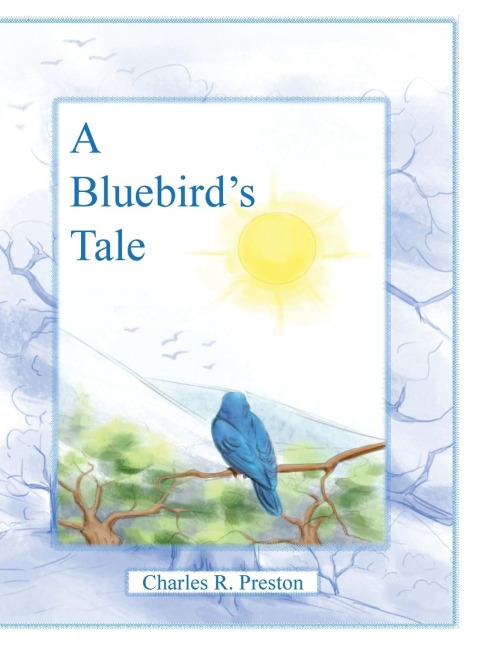 A Bluebirds Tale