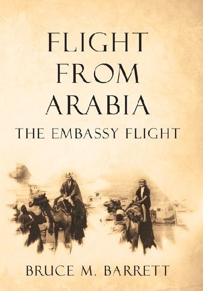 Flight from Arabia: The Embassy Flight