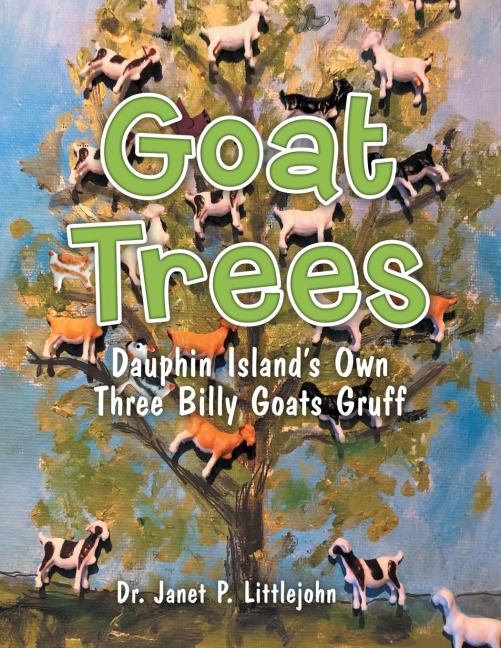 Goat Trees: Dauphin Islands Own Three Billy Goats Gruff