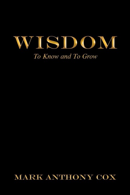 Wisdom: To Know and to Grow