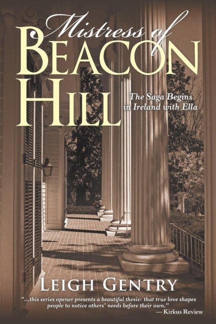 Mistress of Beacon Hill: The Saga Begins in Ireland with Ella