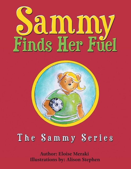 Sammy Finds Her Fuel: The Sammy Series