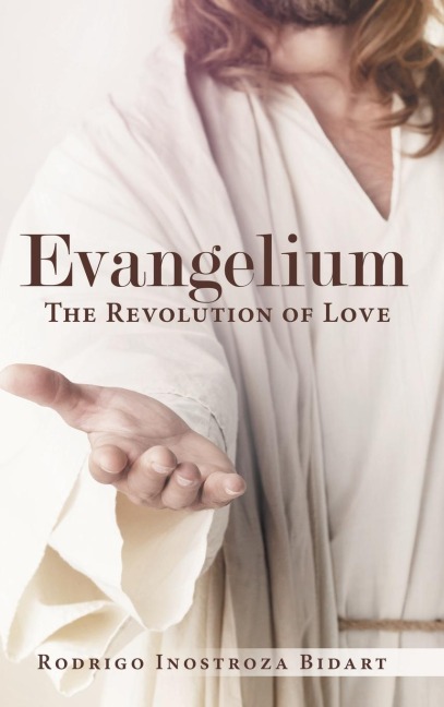 Evangelium: The Revolution of Love