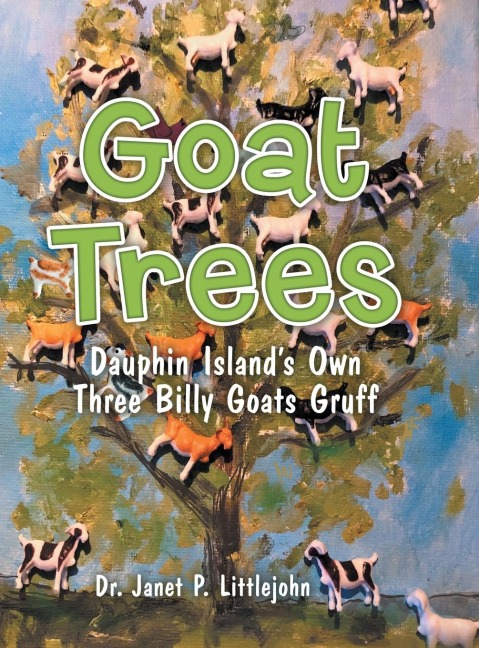 Goat Trees: Dauphin Islands Own Three Billy Goats Gruff