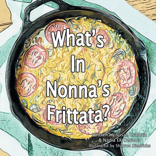 Whats in Nonnas Frittata?
