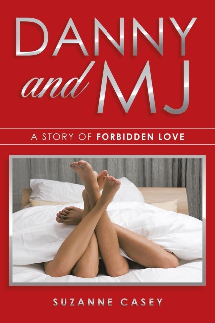Danny and Mj A Story of Forbidden Love