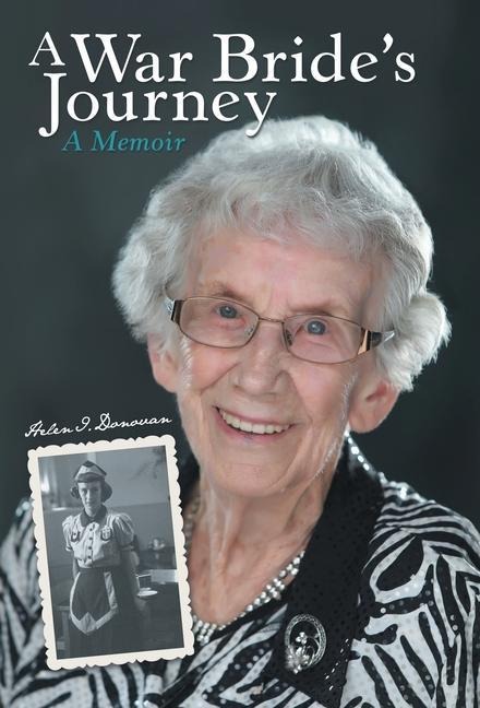 A War Brides Journey: A Memoir