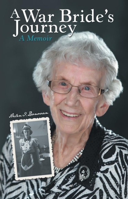 A War Brides Journey: A Memoir