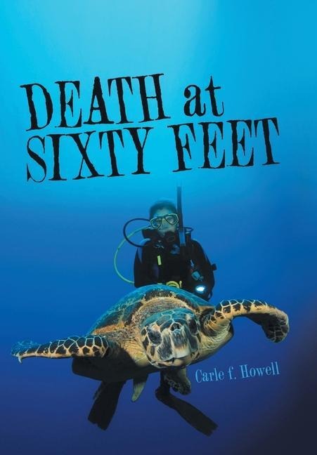 Death at Sixty Feet