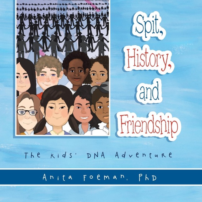 Spit, History, and Friendship: The Kids Dna Adventure
