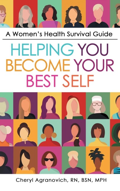 A Womens Health  Survival Guide: Helping You Become Your Best Self