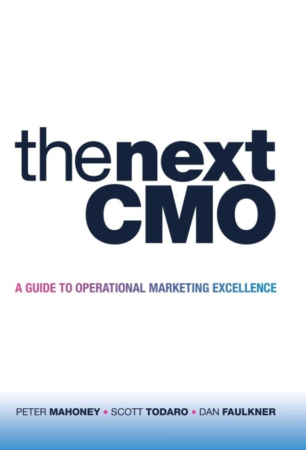 The Next CMO: A Guide to Operational Marketing Excellence