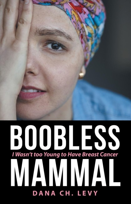 Boobless Mammal: I Wasnt Too Young to Have Breast Cancer