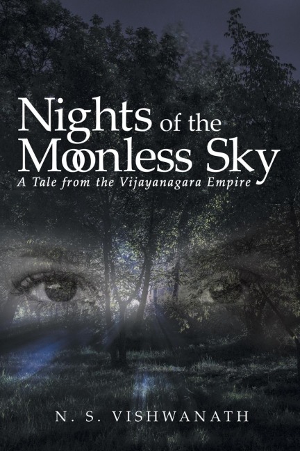 Nights of the Moonless Sky: A Tale from the Vijayanagara Empire