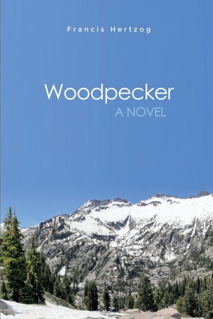 Woodpecker: A Novel