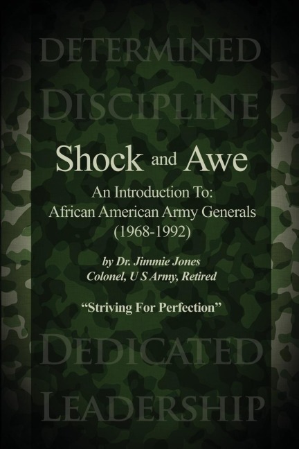 Shock and Awe: An Introduction To: African American Army Generals (1968-1992)