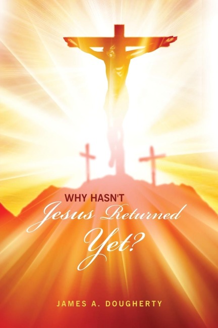 Why Hasnt Jesus Returned Yet?
