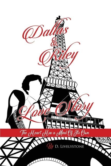Dallas & Riley Love Story: The Heart Has a Mind Of Its Own