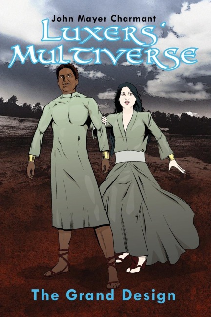 Luxers Multiverse: The Grand Design
