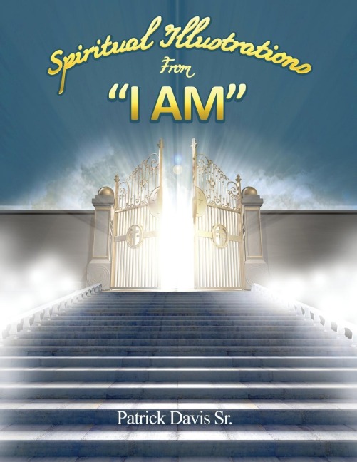 Spiritual Illustrations From I Am