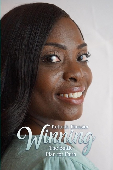Winning: The Battle Plan for Faith