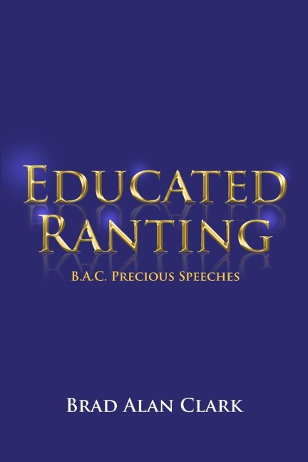 Educated Ranting: B.A.C. Precious Speeches