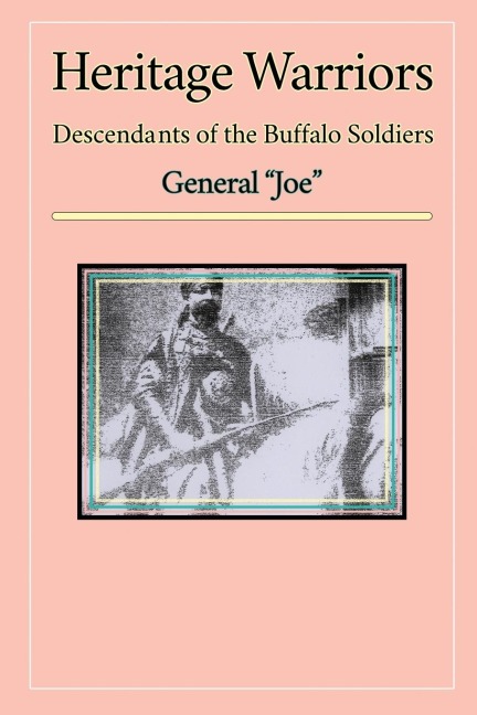 Heritage Warriors: Descendants of the Buffalo Soldiers