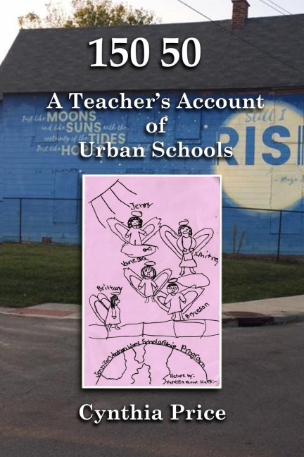 150 50: A Teacher's Account of Urban Schools