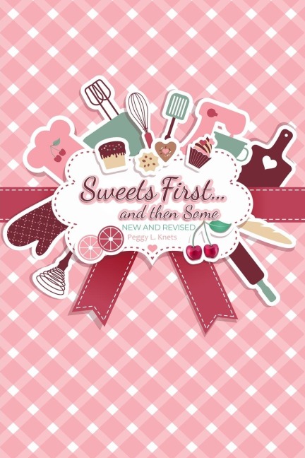 Sweets First... and then some: New and Revised