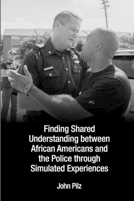 Finding Shared Understanding between African Americans and the Police through Simulated Experiences