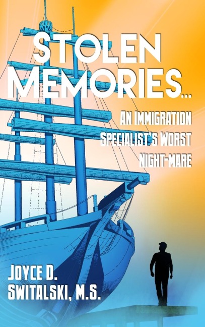 Stolen Memories...: An Immigration Specialists Worst Night-mare