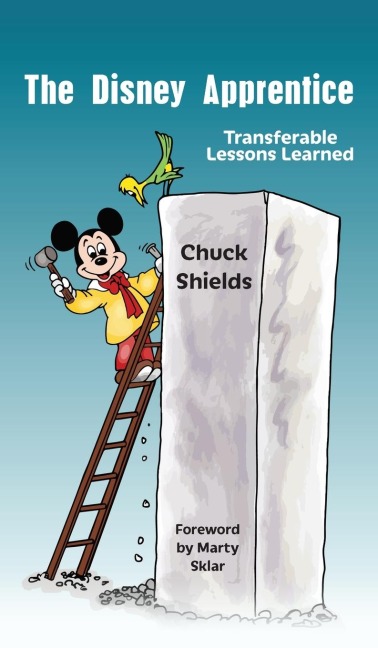 The Disney Apprentice: Transferable Lessons Learned