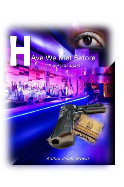 Have We Met Before: Ill see you again