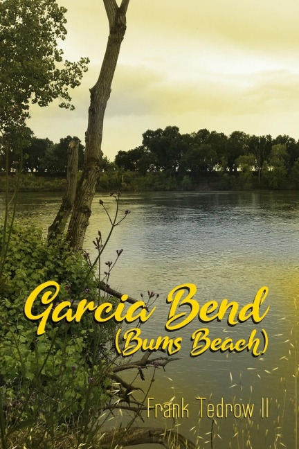 Garcia Bend: (Bums Beach)