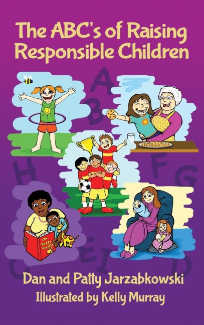 The ABCs of Raising Responsible Children