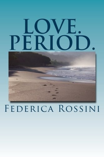 Love. Period.