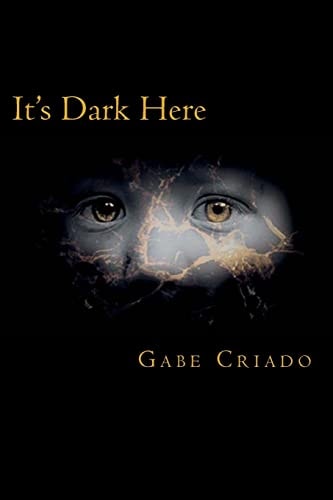 It's Dark Here