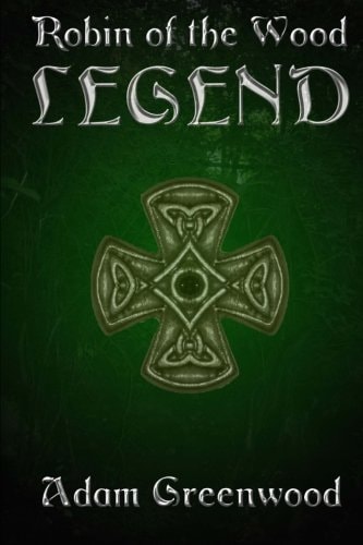 Robin of the Wood - Legend