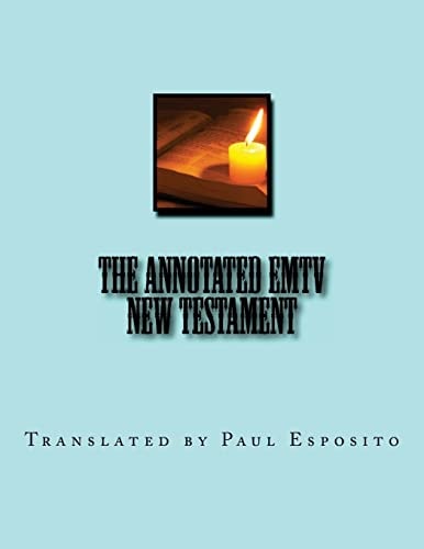 The Annotated EMTV New Testament Full Size 8. 5 By 11