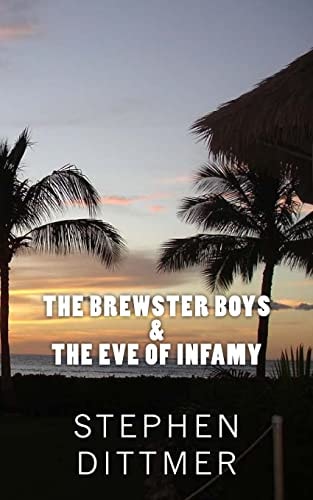 The Brewster Boys and the Eve of Infamy