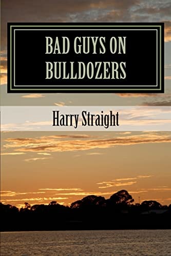 Bad Guys on Bulldozers The Environmental Voice in Florida-based Crime Fiction
