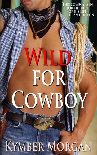 Wild For Cowboy