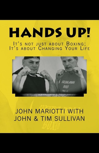 Hands Up! It's Not About Boxing; It's About Changing Your Life