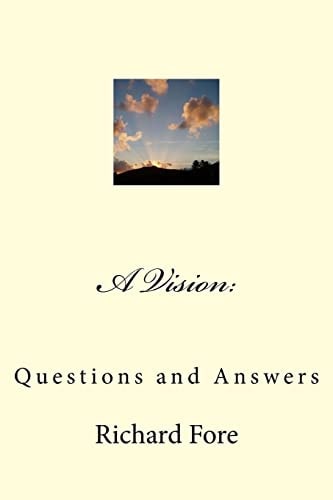 A Vision Questions and Answers