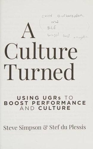 A Culture Turned Using UGRs to Boost Performance and Culture