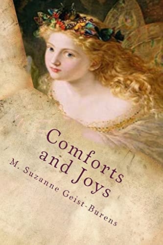 Comforts and Joys Poems of Faith, Inspiration and Comfort